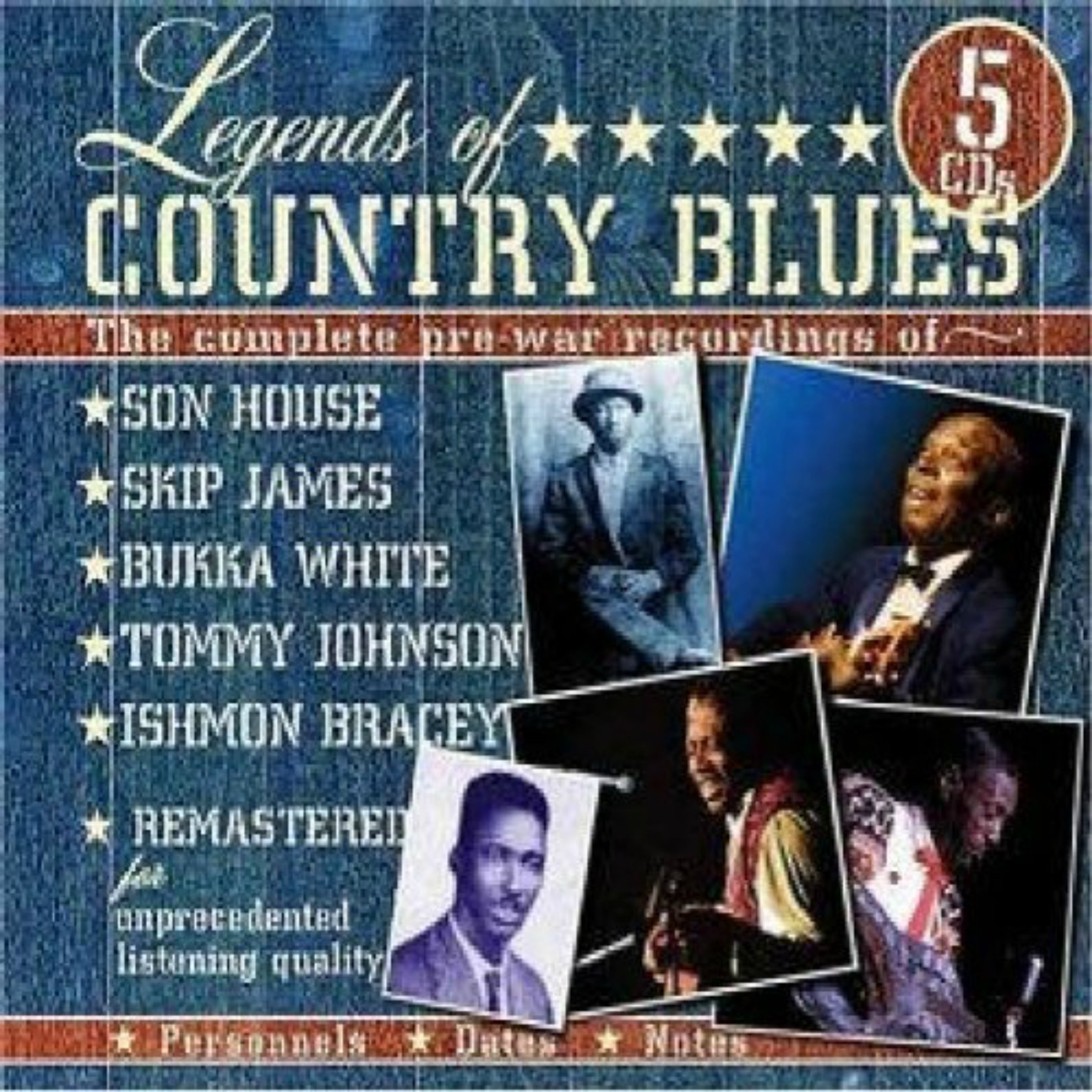 CD cover, Legends of Country Blues, on JSP Records, features the complete early recordings of Son House, Skip James, Bukka White,