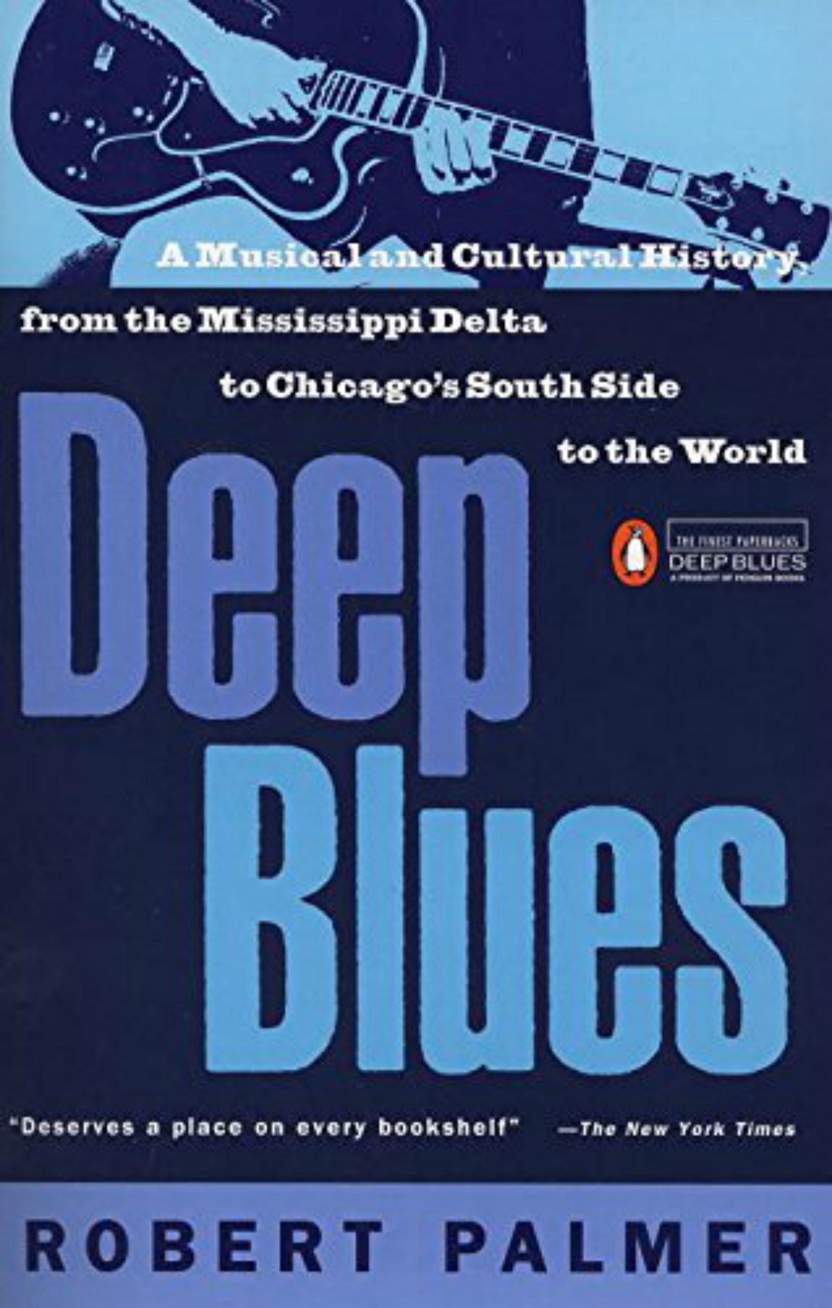 Book cover, Deep Blues, by Robert Palmer
