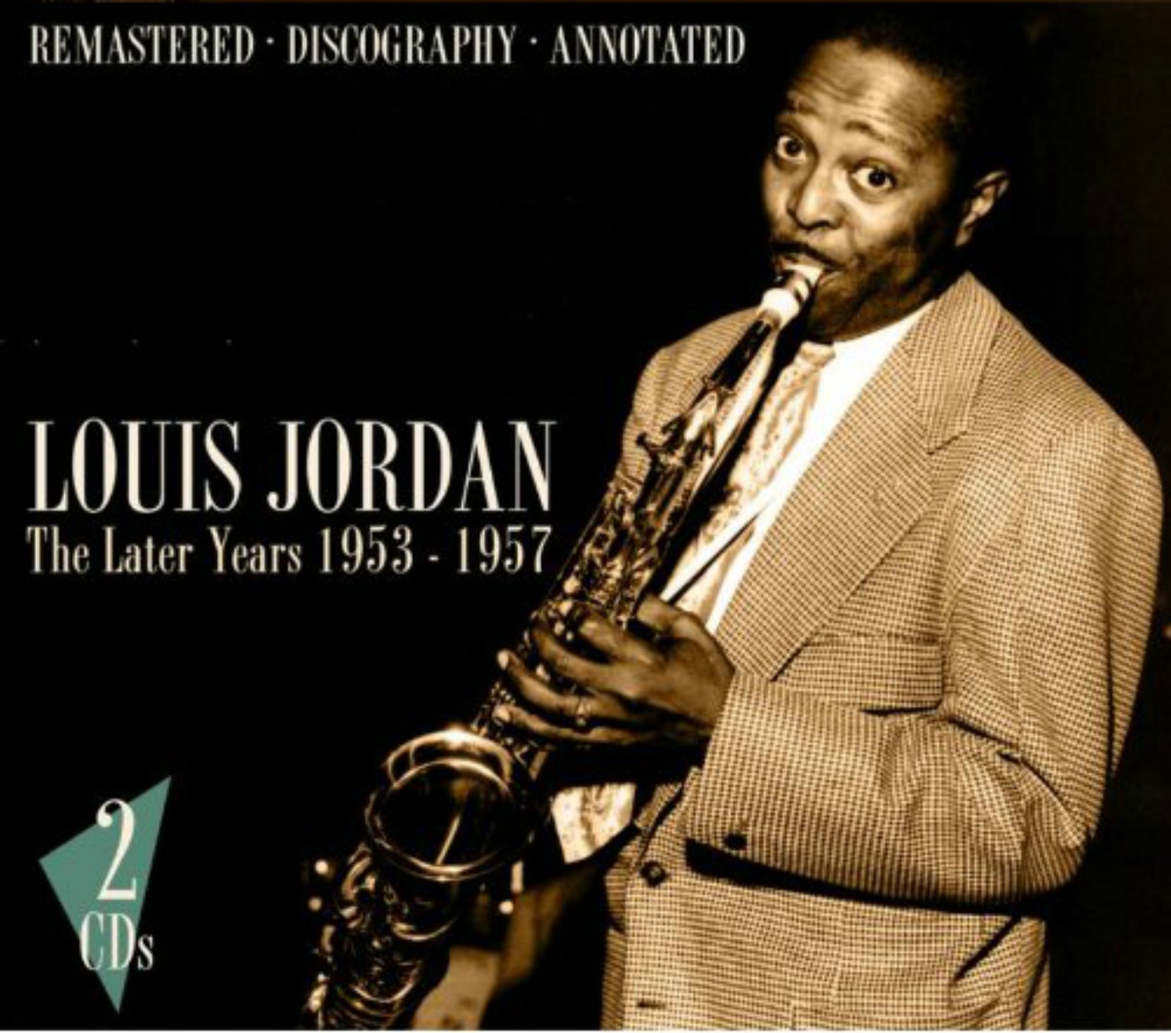 CD cover, Louis Jordan - The Later Years 1953-57, a 2 CD set on JSP Records