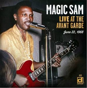 CD cover, Live At The Avant Garde, by Magic Sam Blues Band, released by Delmark Records.