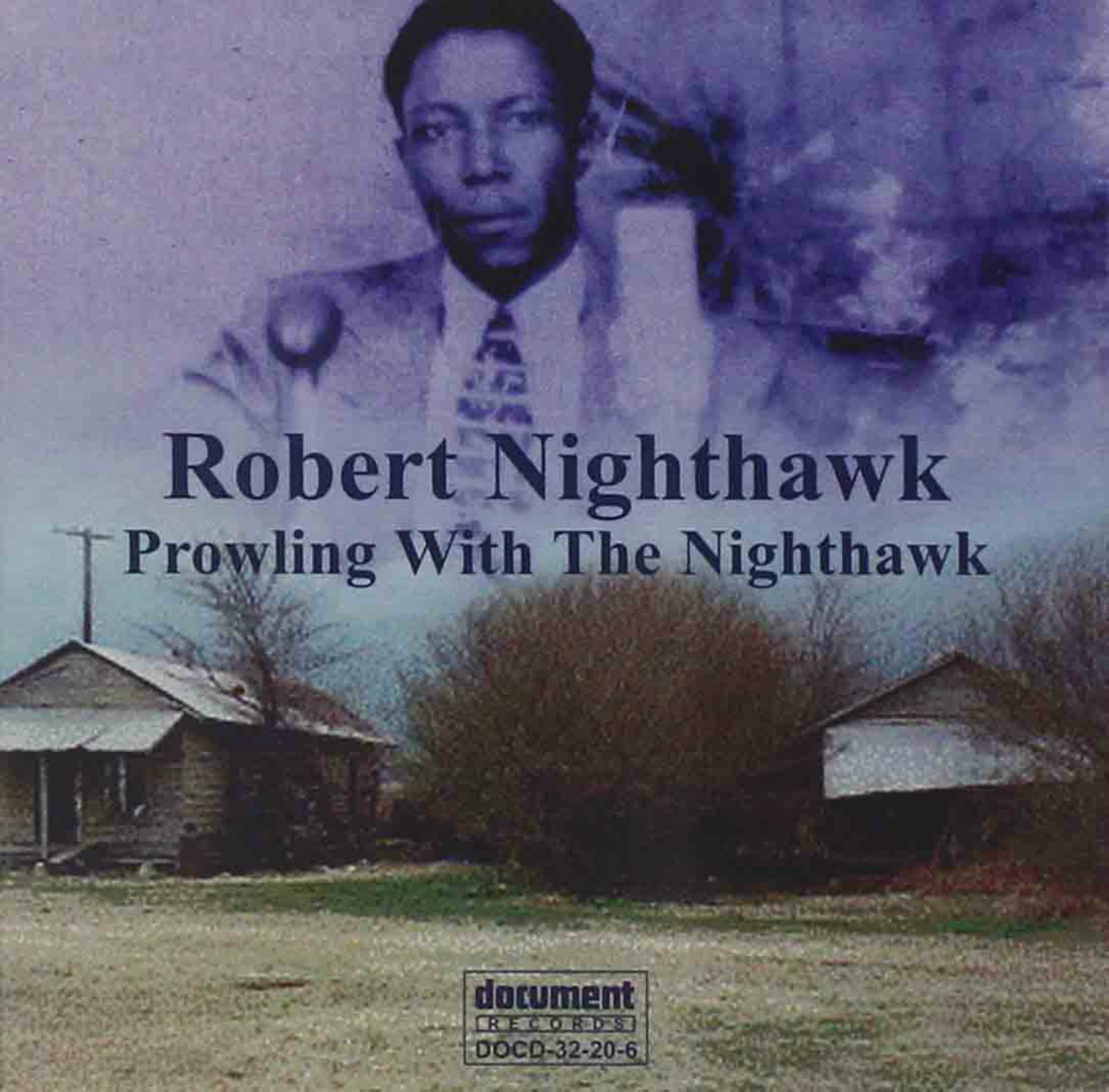 CD cover, Prowlin' With The Nighthawk by Robert Nighthawk, on Document Records.