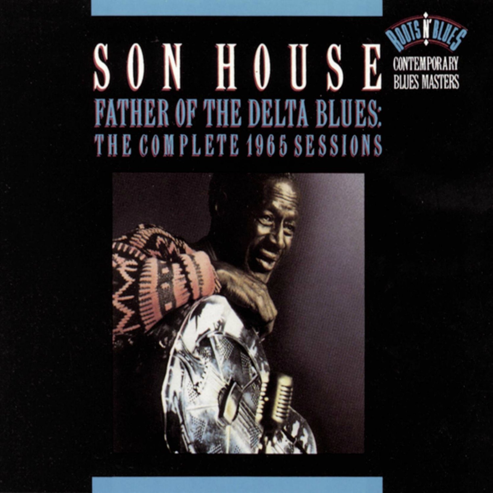 CD cover, Father of the Delta Blues: The Complete 1965 Sessions, by Son House, from the 1965 Columbia Records sessions