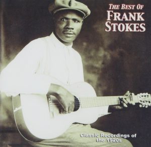 CD cover, The Best of Frank Stokes, released on Yazoo Records