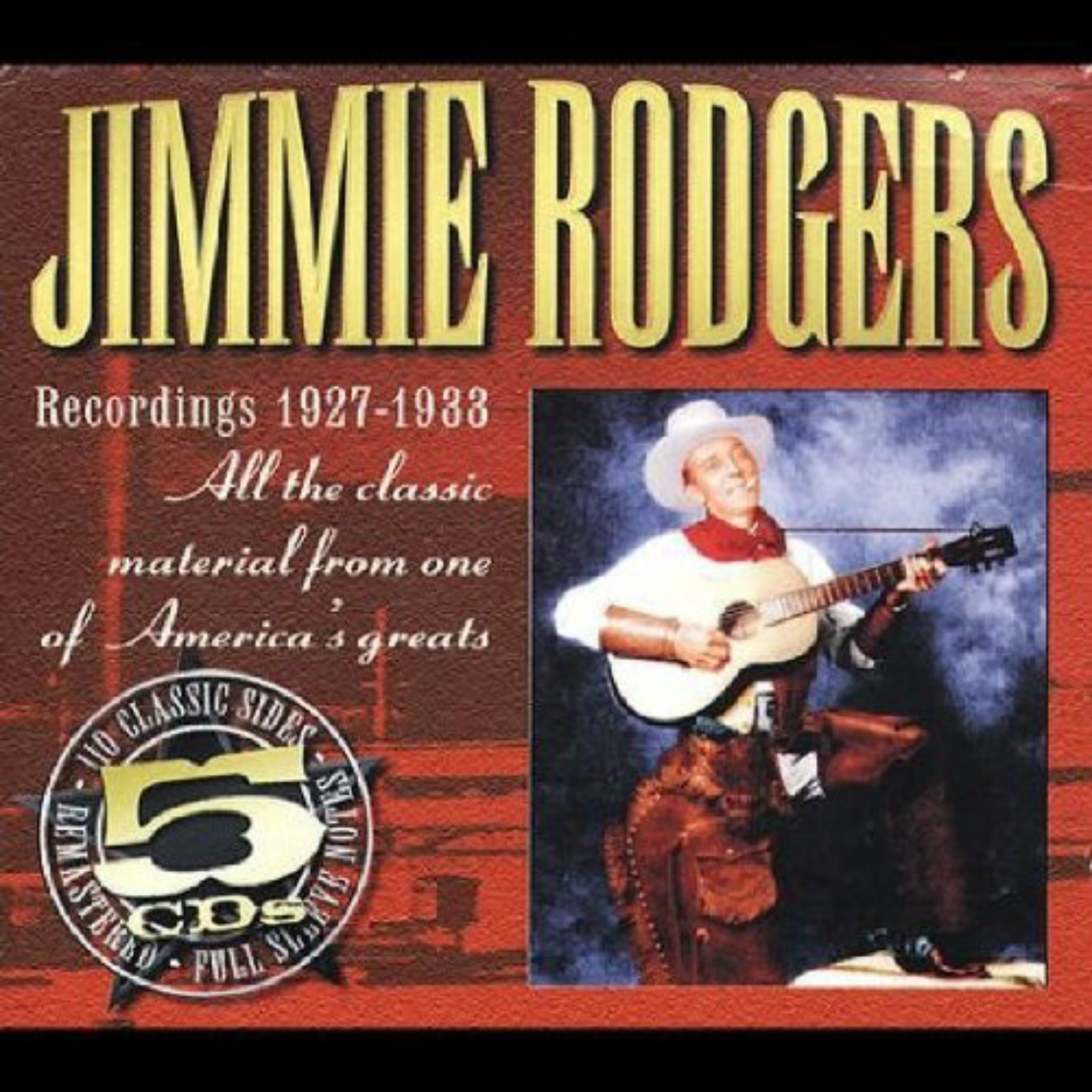 CD cover, Jimmie Rodgers Recordings 1927-1933, a 5 CD, 110 track, box set released on JSP Records