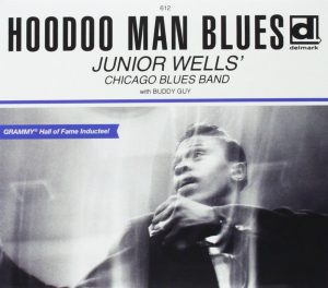 CD cover, Hoodoo Man Blues, by Junior Wells. Released on Delmark Records