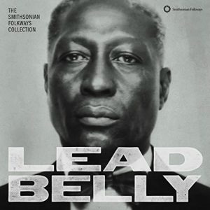 CD cover, The Smithsonian Folkways Collection, by Leadbelly. Released on Smithsonian Folkways