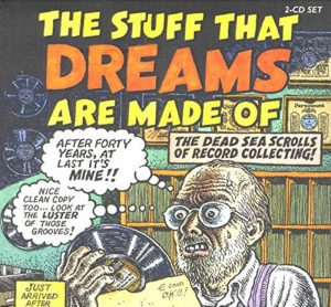 CD cover, The Stuff That Dreams Are Made Of, a 2 CD collection on Yazoo Records