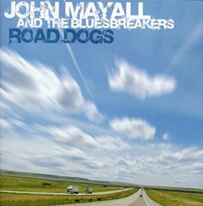 Album cover, John Mayall and the Bluesbreakers, Road Dogs, released in 2009