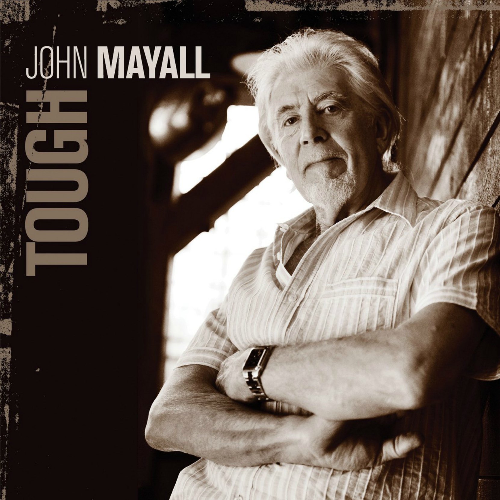Album cover, John Mayall, Tough, released in 2009
