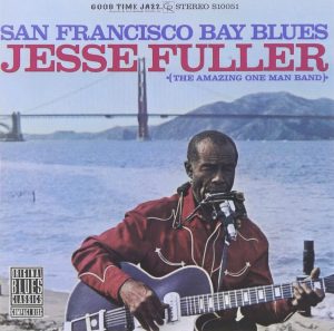 Album cover, San Francisco Bay Blues by Jesse Fuller